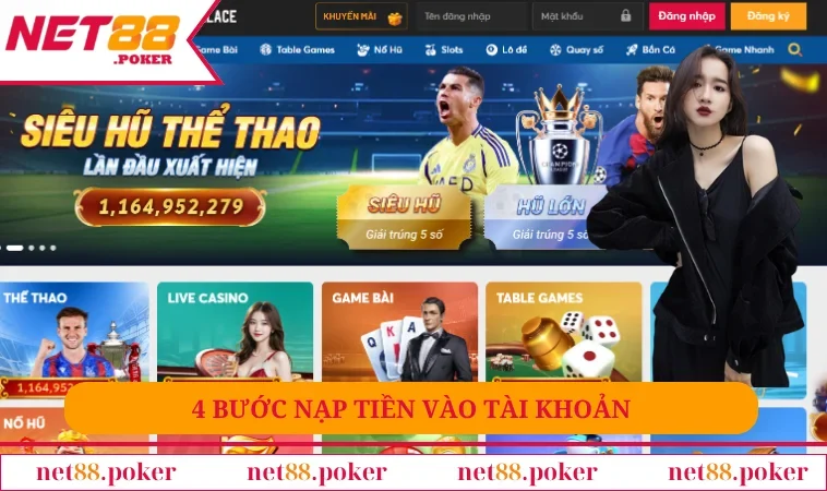 Chơi nhanh với 4 bước nạp tiền vào tài khoản