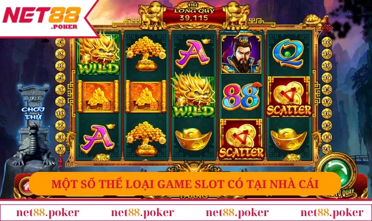 Một số thể loại game slot có tại nhà cái